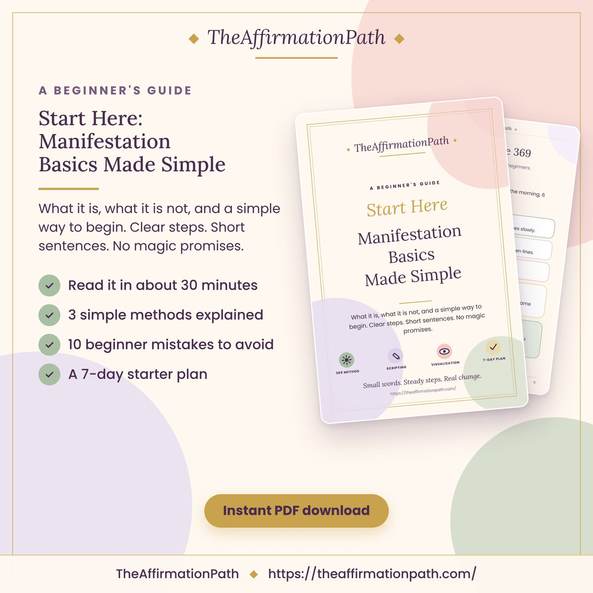 Start Here: Manifestation Basics Made Simple printable PDF cover: read it in about 30 minutes, 3 simple methods explained, 10 beginner mistakes to avoid and a 7-day starter plan